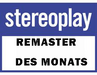Stereoplay - Remaster des Monats
