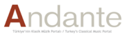 Andante - Türkiye' nin Klassik Müzik Portali 