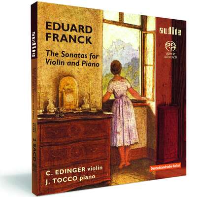 Eduard Franck: The Sonatas for Violin and Piano