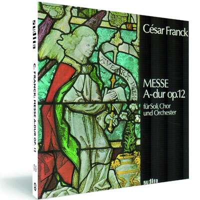 César Franck: Mass in A-Major op. 12