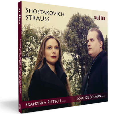 Richard Strauss & Dmitri Shostakovich: Sonatas for Violin & Piano