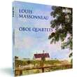 Louis Massonneau: Oboe Quartets