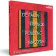 Poulenc - de Falla - Franck - Massenet