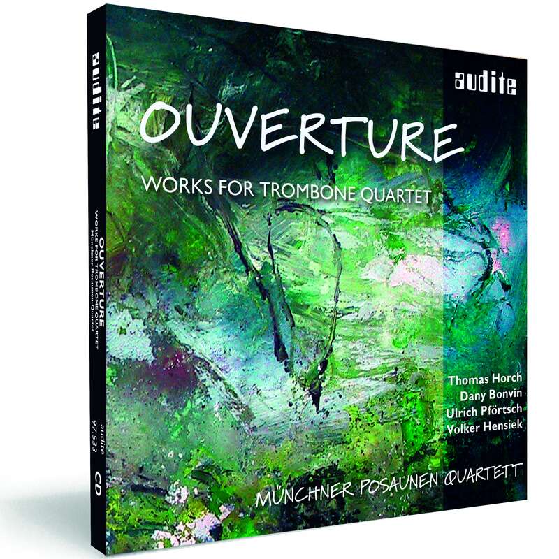 Ouverture - Works for Trombone Quartet