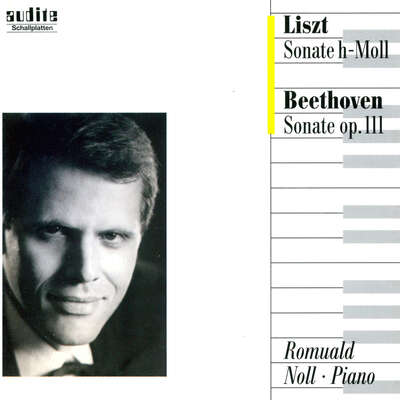 Franz Liszt & Ludwig van Beethoven: Sonata in B minor & Sonata No. 32 in C minor