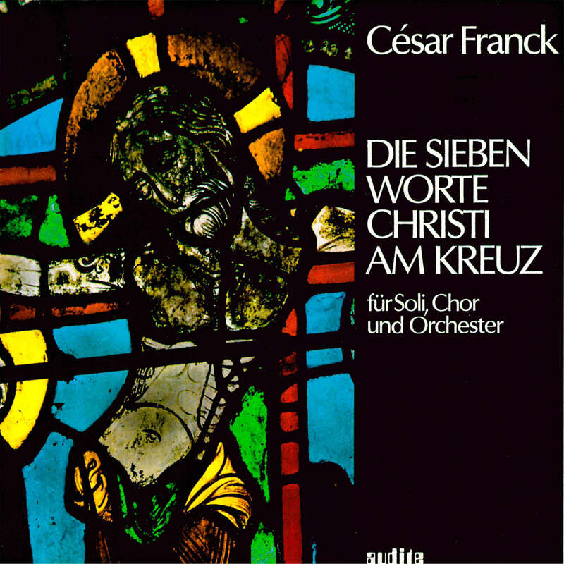 César Franck: The Seven Words of Christ at the Cross