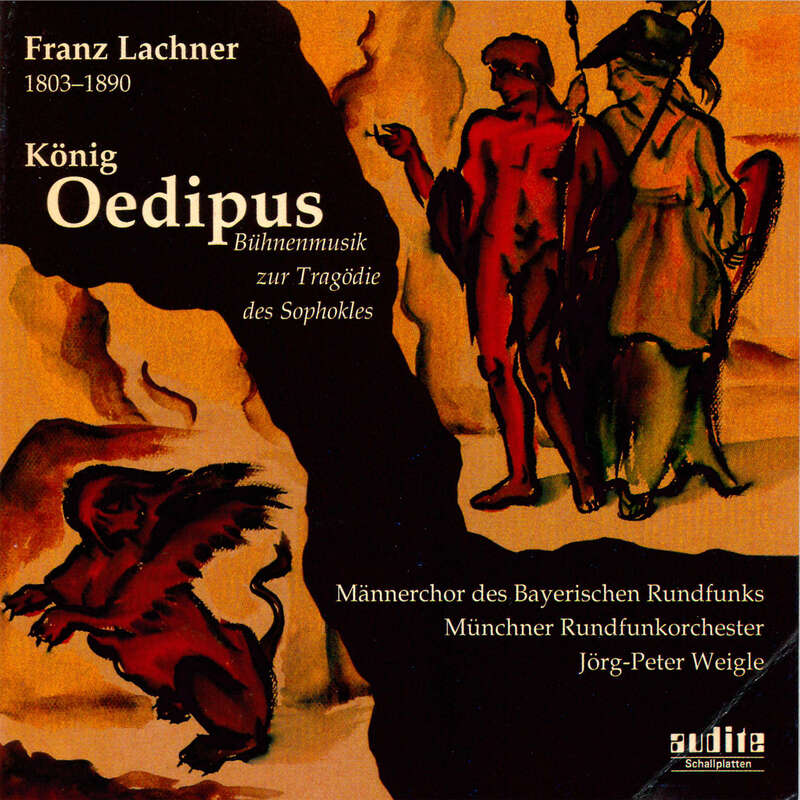 Franz Lachner: König Ödipus